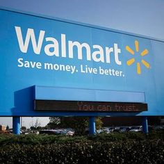 a walmart sign with the words save money live better