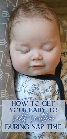 How to Teach Baby to Self-Soothe During Naps Moms On Call, Baby Whisperer, Baby Nap, Help Baby Sleep, Sleep Help, Kids Sleep, Nap Time, Baby Sleep, To Sleep