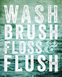 the words wash, brush, floss and flush in white on a green background