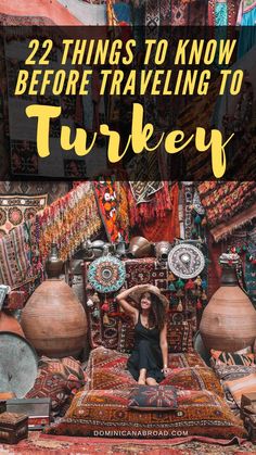 the cover of 22 things to know before traveling to turkey, including pottery and rugs