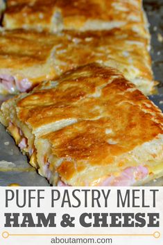 puff pastry melt ham and cheese on a baking sheet with text overlay that reads puff pastry melt ham and cheese