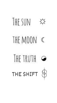 the sun, the moon, and the truth are shown in this handwritten poster