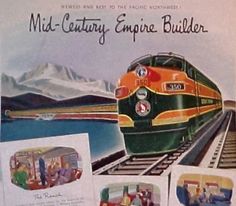 an advertisement for the mid - century empire builder shows a train on tracks with mountains in the background