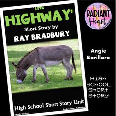 the high way short story by ray bradbury with an image of a donkey eating grass