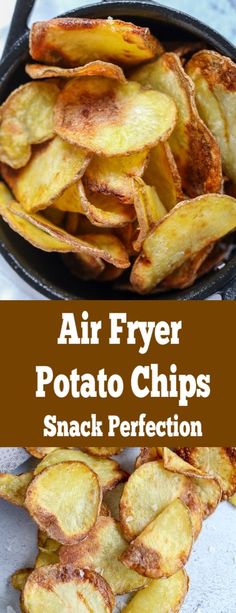 air fryer potato chips in a cast iron skillet with the title above it