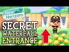 an animal crossing game with the words secret water fall entrance and a cartoon character standing in front of flowers