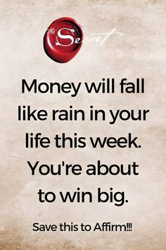 an advertisement with the words money will fall like rain in your life this week you're about to win big