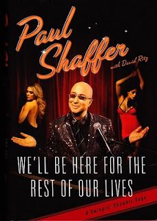 paul shaffer and his band we'll be here for the rest of our lives