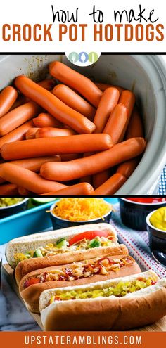 there are many hot dogs and other foods on the table with text overlay that says how to make crock pot hot dogs