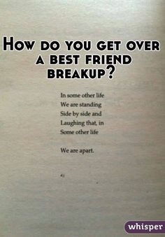 a book with the title how do you get over a best friend break up?