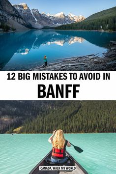 a woman paddling in a canoe with the caption 12 big mistakes to avoid in banff