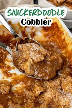 a close up of food on a plate with a spoon in it and the words, snickkeddodle cobbler