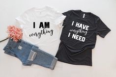 "I Have Everything I Need Shirt, I Am Everything Shirt, Couples Shirts, Honey Moon Shirt, Funny Couple Shirt, Matching Anniversary Gifts Welcome to my store and it's great to see you here! I'm sure you'll love my designs. Please let me know if you have any questions and recommendations. The Unisex t-shirts are retail fit and a little bit relaxed. Make sure you check our size-chart before you place your order. The inscriptions on the T-shirts are black in light colors and white in dark colors. So, here is a brief description for you to-see-the order-process: 1-) Please, Check and Review all Photos. 2-) Select Your T-Shirt Size and T-Shirt Color from drop down menus. 3-) Choose Your Quantity as much as you want. 4-) Click ADD TO CART. You can go back to add more product color for your family Etsy Mockup, Outfit Flatlay, I Have Everything I Need, Apparel Photography, Mother Daughter Shirts, Cute Couple Shirts, Birthday Squad Shirts, Funny Couple Shirts, Mother Daughter Trip