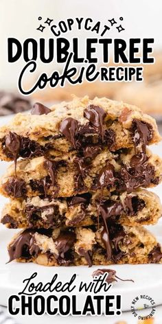 chocolate chip cookies stacked on top of each other with text overlay that reads copycat doubletree cookie recipe loaded with chocolate