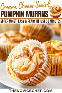 pumpkin muffins on a white plate with text overlay that reads cream cheese swirl pumpkin muffins super moist, easy and ready in just 30 minutes