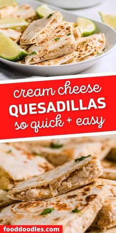 quesadillas are so quick and easy to make