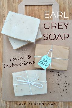 three soap bars sitting next to each other on top of a brown paper bag with the words, earl grey soap recipe and instructions