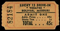 an old ticket for lucky 13 drive - in theatre and bolviar, missouri