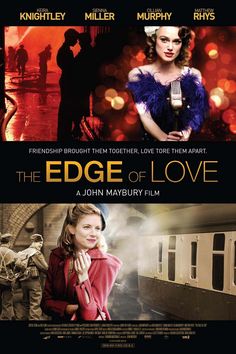 the edge of love movie poster with an image of a woman standing in front of a train