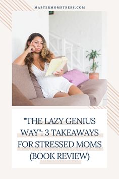 In today's blog post, I wanted to zero in on the three principles from "The Lazy Genius Way" that I feel are the most important for moms who are feeling stressed out: #4, #10, and #12. I summarize my takeaways from each principle and afterward, I share my thoughts about the overarching theme that pretty much underlines all these lazy genius principles. Get Stuff Done, Rainbow Order, What House, Books For Moms, Highly Sensitive, Self Help Book