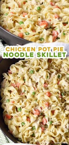 chicken pot pie noodle skillet in a pan with the title overlay above it