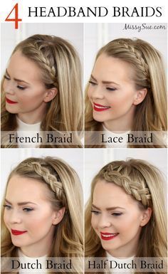 Four Headband Braids Headband Braids, French Braid Headband, No Heat Hairstyles, Hairstyle Tutorials, Braided Headband, Great Hair, Hair Dos, Gorgeous Hair