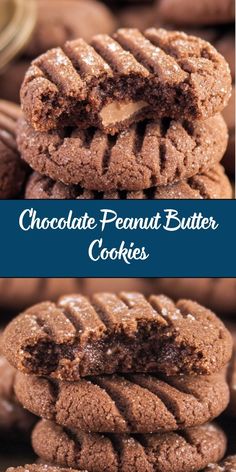 chocolate peanut butter cookies stacked on top of each other with the words, chocolate peanut butter cookies