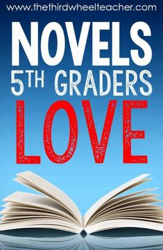 an open book with the words novels 5th grader love on it, against a blue background