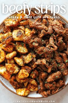 beef strips and potatoes on a plate with text overlay that reads beef strips vegan & made with soy oil