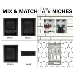 four different types of bathroom fixtures in black and white tiles, with the words mix & match redi niches above them