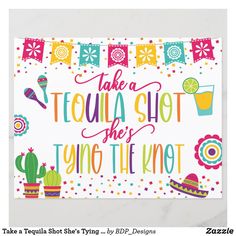 a card that says take a tequila shot she's tying the knot