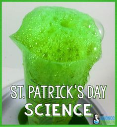 a green substance in a cup with the words st patrick's day science