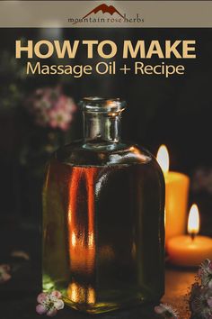 How to Make Massage Oil + Sweet Dreams Blend with Hemp Essential Oil Massage Oils With Essential Oils, Mountain Rose Herbs Recipes