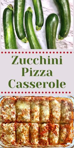 zucchini pizza casserole in a baking dish with the title overlay