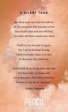 a poem written in front of an orange background with the words silent tear on it