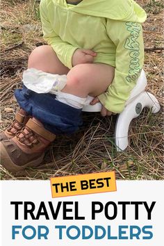 the best travel potty for toddlers is in front of a sign that says,