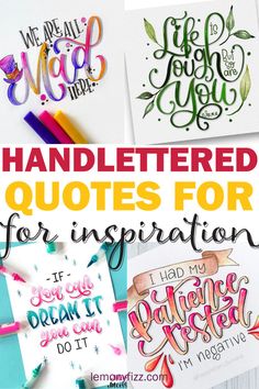 hand lettered quotes for inspirational lettering