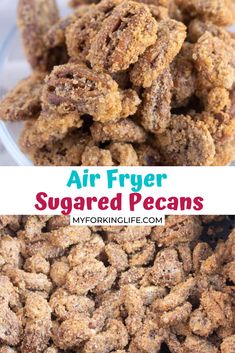 air fryer sugared pecans in a glass bowl with the title above it