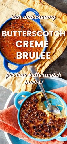 butterscotch creme brule is served in a blue bowl