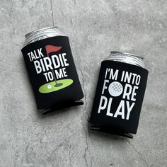 two can coolers that say, talk birdie to me i'm into fore play