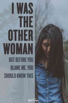 One woman reveals how she found out that the man she was involved with was still married and why we should stop putting all the blame on the other woman. 👍 I Was The Other Woman But Before You Blame Me, You Should Know This 💯 Being The Other Woman, Why Men Lie, Other Woman Quotes, Affair Quotes, Dating A Married Man, The Other Women, Love Your Husband, Make Him Chase You, Love You Husband