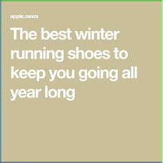 Nothing will slow you down if you’re wearing the right kicks. Winter Running Shoes, Cold Weather, Running Shoes, Good Things, Running