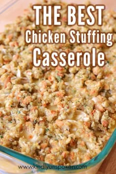 the best chicken stuffing casserole in a glass baking dish with text overlay