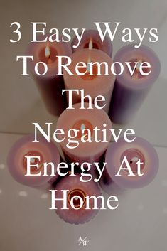 3 Easy Ways To Remove The Negative Energy At Home Energy Healing Spirituality, Removing Negative Energy, Spiritual Cleansing