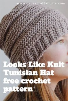 a woman wearing a knitted hat with text overlay that reads looks like knit turkish hat free crochet pattern