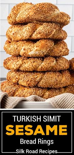 sesame bread rings stacked on top of each other with text overlay that reads, turkish smith sesame bread rings