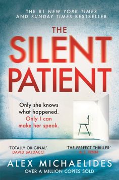 The Silent Patient by Alex Michaelides Extended Range Orion Publishing Co Alex Michaelides, The Silent Patient, The Hunting Party, Sucker Punch, Mystery Books, Thriller Books, Single Words, Psychological Thrillers, Colleen Hoover