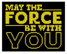 the phrase may the force be with you on a black background