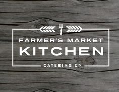 the farmer's market kitchen logo is shown on a wooden background with an arrow