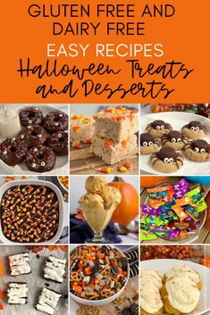 halloween treats and desserts with text overlay that reads gluten free and dairy - free easy recipes for halloween treats and desserts